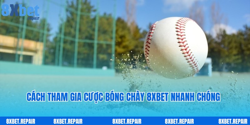 Bóng chày 8xbet: Sảnh cược bóng chày chuyên nghiệp số 1 6 Cách truy cập nhanh, tham gia dễ dàng cùng bóng chày 8xbet